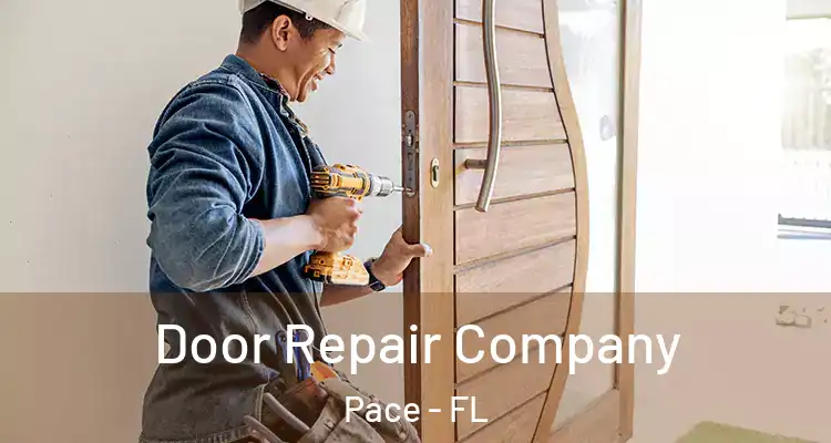  Door Repair Company Pace - FL