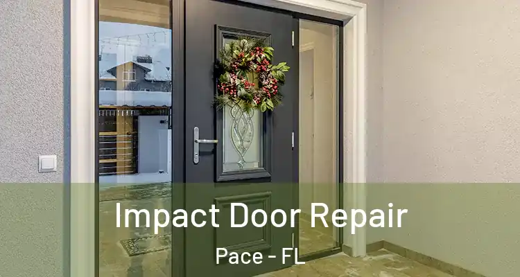  Impact Door Repair Pace - FL