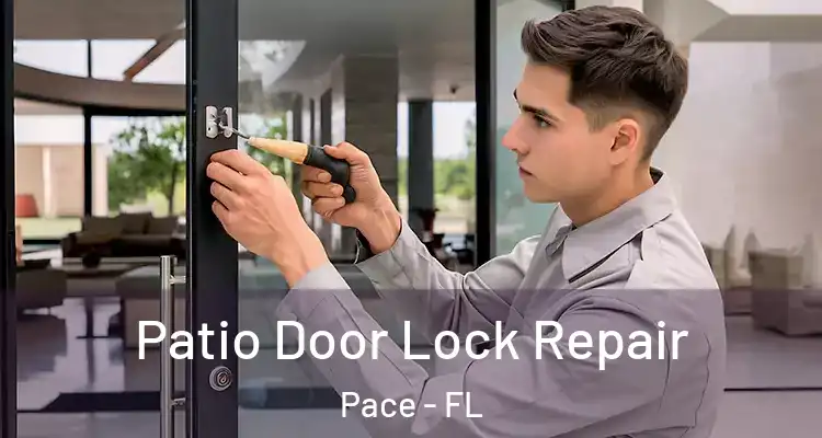  Patio Door Lock Repair Pace - FL
