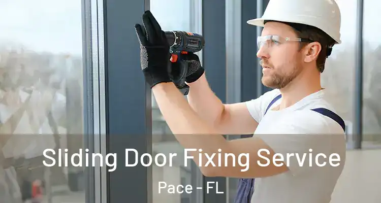  Sliding Door Fixing Service Pace - FL